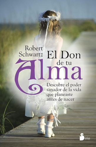 Libro: El Don De Tu Alma (spanish Edition)