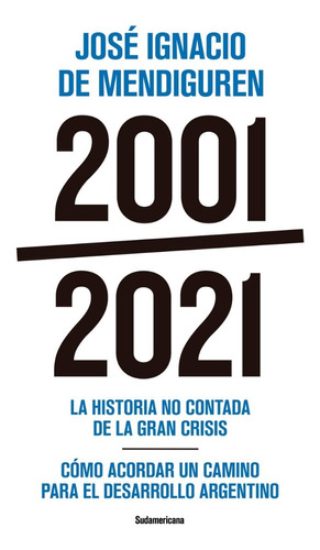 Libro 2001 - 2021 - De Mendiguren, José Ignacio