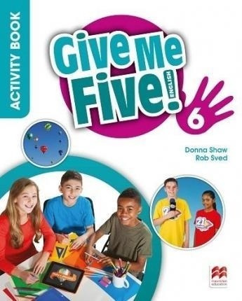Give Me Five! 6 -   Activity Book   Acceso Digital--macmilla