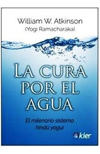 La Cura Por El Agua - William Atkinson - Libro Envio Rapido