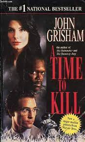 Livro Literatura Estrangeira A Time To Kill De John Grisham Pela Island Books (1989) (Usado)