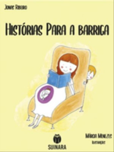 Histórias Para A Barriga: Não Se Aplica, De Ribeiro, Jonas. Coleção Jabuti Editorial Suinara, Capa Mole, Edição 2022-05-18 00:00:00 Em Português, 2020