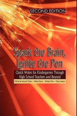 Libro Spark The Brain, Ignite The Pen Quick Writes For Ki...