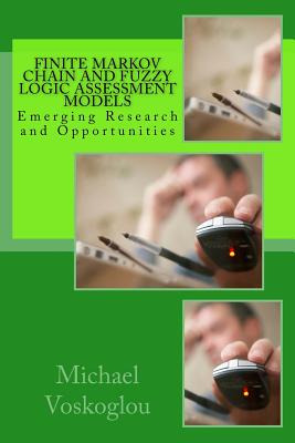 Libro Finite Markov Chain And Fuzzy Logic Assessment Mode...