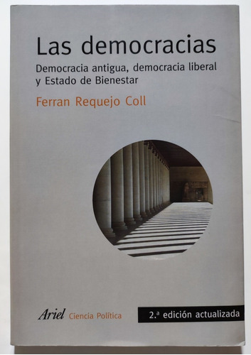 Las Democracias. Historia Desde Sus Orígenes. Historia 