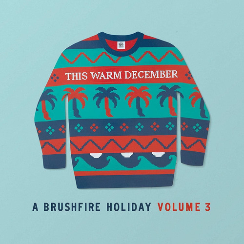 Vinilo: Este Cálido Diciembre, A Brushfire Holiday, Vol. 3 [