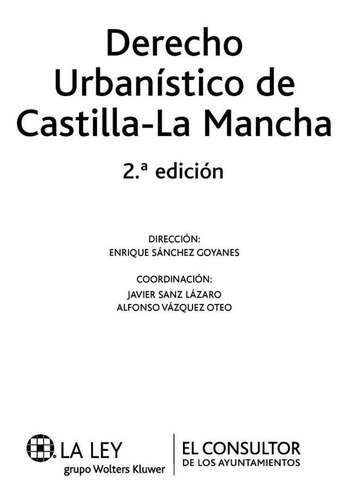 Derecho Urbanistico De Castilla-la Mancha (2.ª Edicion) ...