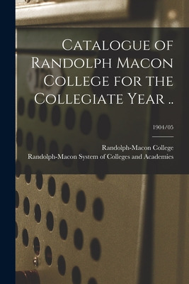 Libro Catalogue Of Randolph Macon College For The Collegi...