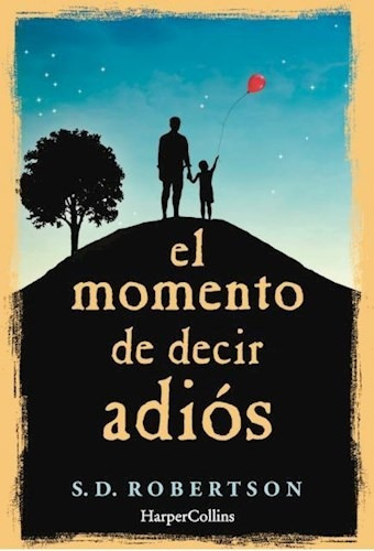 El Momento De Decir Adios - Robertson - #d