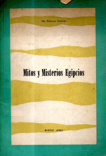 Mitos Y Misterios Egipcios-dr.r.steiner-libreria Merlin