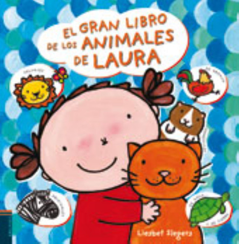 El Gran Libro De Los Animales De Laura - Nacho Y Laura