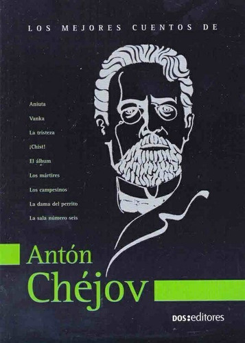 Mejores Cuentos De Anton Chejov, De Chejov Anton Pavlovich. Editorial Dos Editores En Español