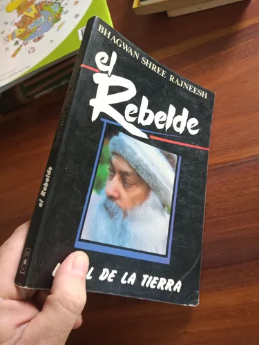 El Rebelde La Sal De La Tierra Shree Rajneesh (Usado)