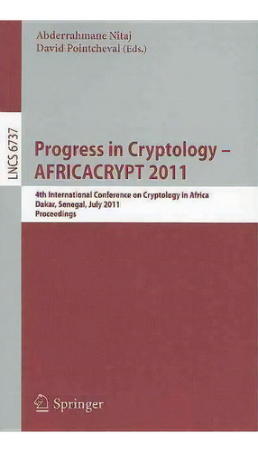 Progress In Cryptology -- Africacrypt 2011, De Abderrahmane Nitaj. Editorial Springer Verlag Berlin Heidelberg Gmbh Co Kg, Tapa Blanda En Inglés