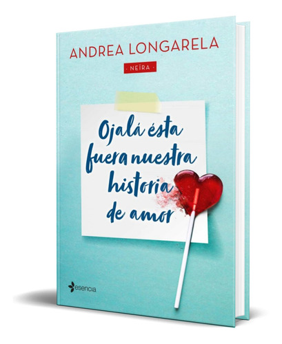 Libro Ojala Esta Fuera Nuestra Historia De Amor [ Original] 