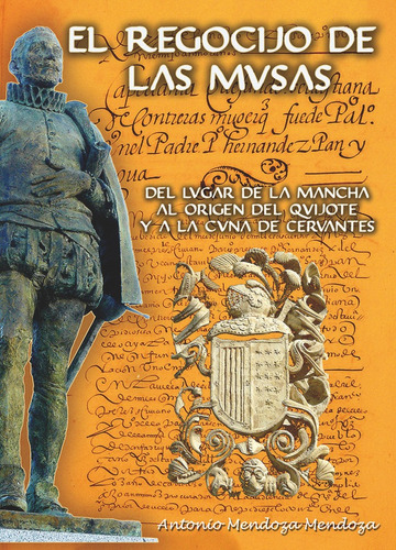 Regocijo De Las Musas,el - Mendoza Mendoza,antonio