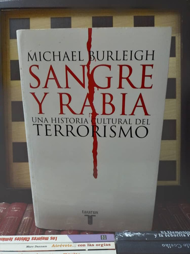 Sangre Y Rabia-michael Burleigh