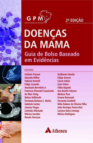 Doenças da Mama: Guia de Bolso Baseado em Evidências, de Frasson, Antônio. Editora Atheneu Ltda, capa dura em português, 2017