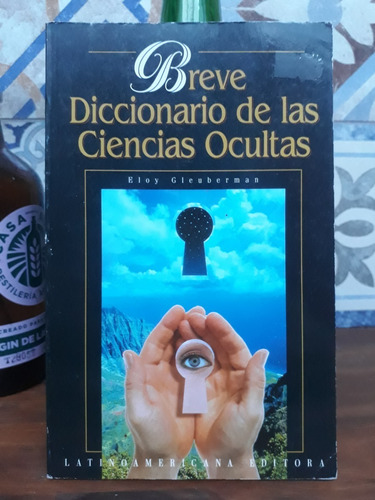 Breve Diccionario De Las Ciencias Ocultas - Eloy Gleuberman