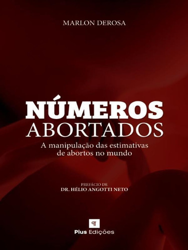 Números Abortados, De Derosa, Marlon. Editora Pius Ediçoes, Capa Mole Em Português