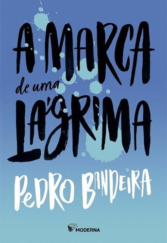 Livro A Marca De Uma Lágrima - Pedro Bandeira