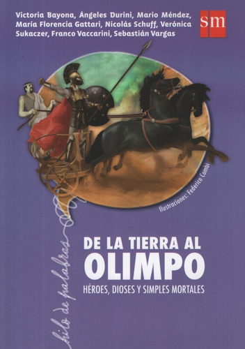 De La Tierra Al Olimpo - Hilo De Palabras