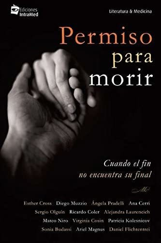 Libro Permiso Morir: Cuando Fin No Encuentra Su Final