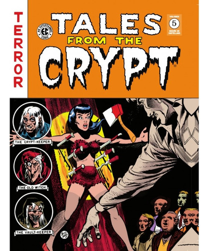 Tales From The Crypt Vol. 5 (the Ec Archives) - Wood, Kurtzm