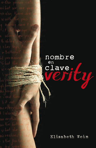 Nombre En Clave: Verity, De Wein, Elizabeth. Editorial Alfaguara, Tapa Blanda En Español