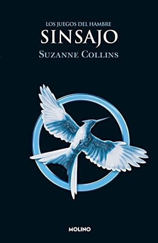 Sinsajo/ Mockingjay (juegos Del Hambre/ Hunger Games, 3)