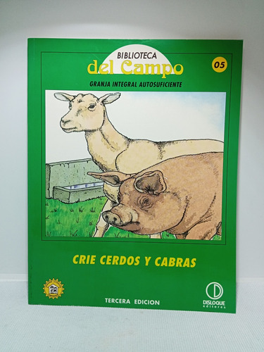 Crie Cerdos Y Cabras - Biblioteca Del Campo - 1993 
