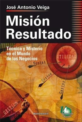 Libro Mision Resultado De Jose Antonio Veiga