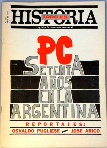 Todo Es Historia Nº 250. Abril 1988. Pc Setenta Años