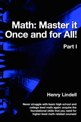 Libro Math. Master It Once And For All!: Part I - Lindell...