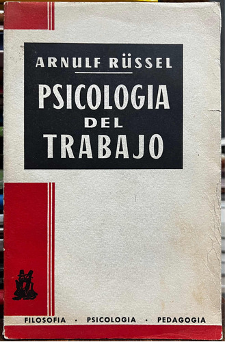 Psicología Del Trabajo - Arnulf Russell