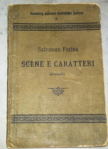 Scene E Caratteri -  S Farina - Teatro - Libro Antiguo 1897