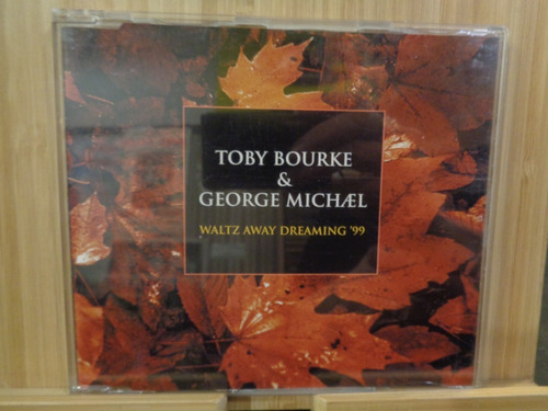 Toby Bourke & George Michael Waltz Away Dreaming '99 Cd