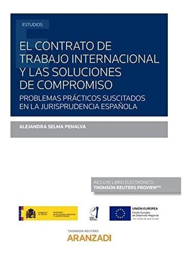 El Contrato De Trabajo Internacional Y Las Soluciones De Com