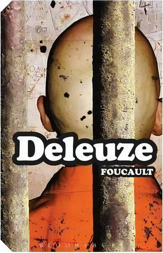 Foucault, De Gilles Deleuze. Editorial Bloomsbury Publishing Plc, Tapa Blanda En Inglés