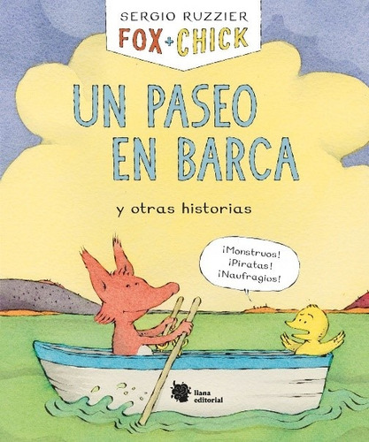 Fox + Chick. Un Paseo En Barca Y Otras Historias - Ruzzier, 