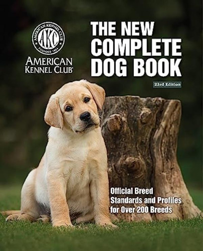 Libro: The New Complete Dog Book, 23rd Edition: Official And