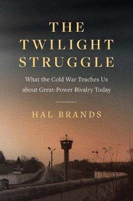Libro The Twilight Struggle : What The Cold War Teaches U...