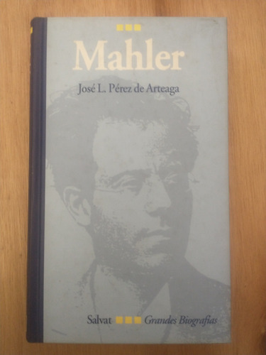 Mahler - José L. Pérez De Arteaga