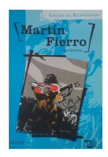 Martin Fierro - Golu - Hernandez Jose