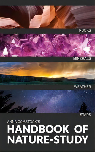 The Handbook Of Nature Study In Color - Earth And Sky, De Anna Comstock. Editorial Living Book Press, Tapa Dura En Inglés
