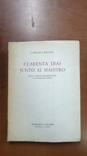 Cuarenta Dias Junto Al Maestro- Carlos Chalita-lib.merlin