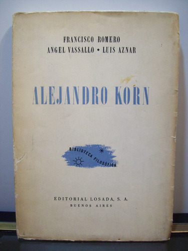 Adp Alejandro Korn Romero Vassallo Aznar / Ed Losada 1940