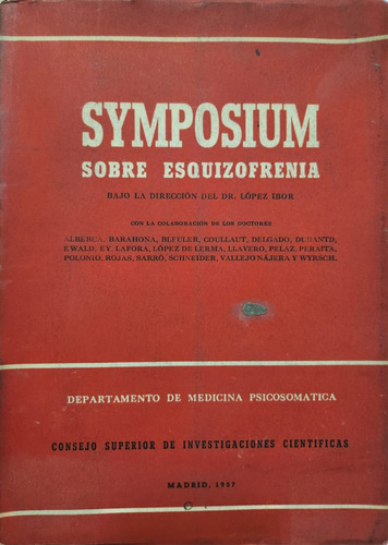 Symposium Sobre Esquizofrenia Dr. Jorge López Ibor