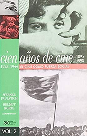 Libro Cien Años De Cine 1895 1995 Vol 2 1925 1944 El Ci *cjs