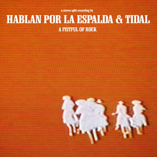 Hablan Por La Esplada X Tidal - A Fistful Of Rock